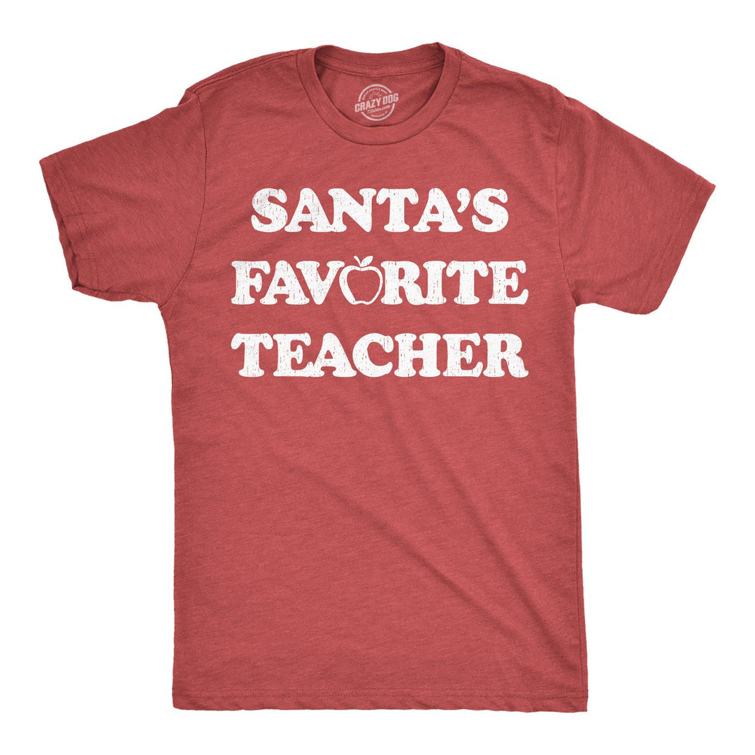 Mens Funny T Shirts Santas Favorite Teacher Sarcastic Christmas Graphic Novelty Tee For Men Image 1