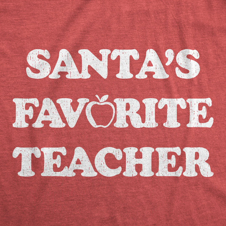 Mens Funny T Shirts Santas Favorite Teacher Sarcastic Christmas Graphic Novelty Tee For Men Image 2