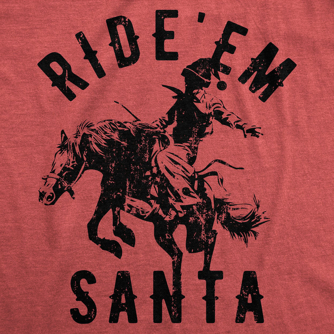 Mens Funny T Shirts Ride Em Santa Sarcastic Christmas Cowboy Santa Claus Graphic Tee For Men Image 2