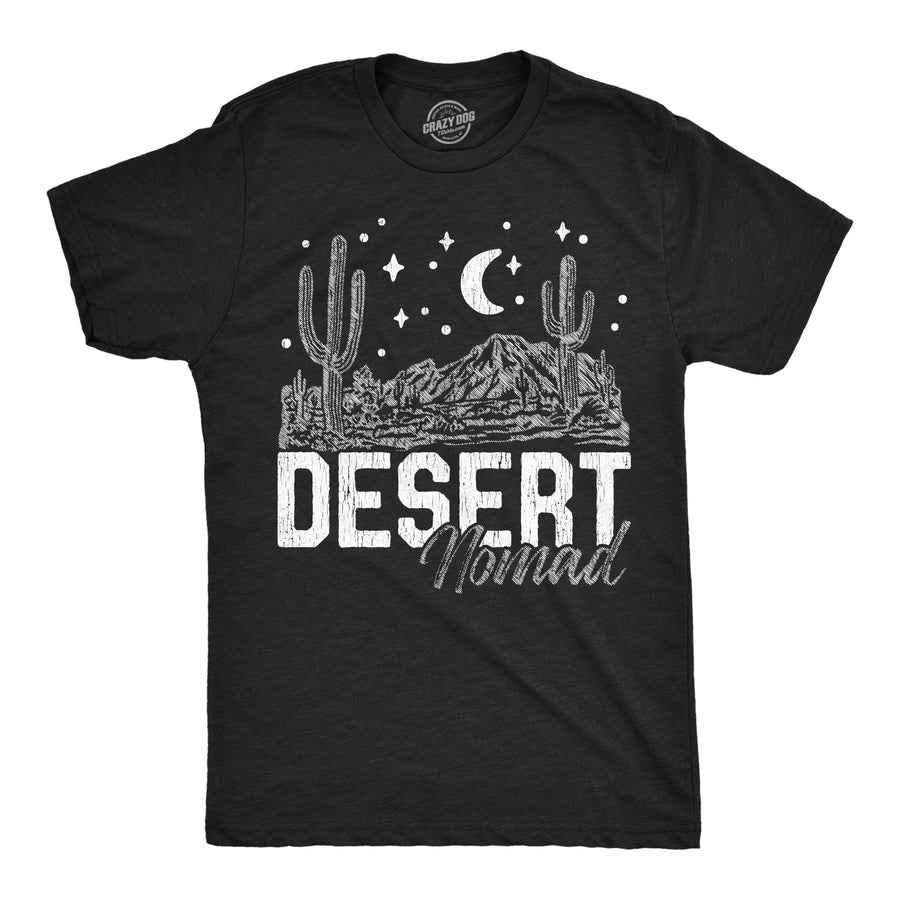 Mens Funny T Shirts Desert Nomads Sarcastic Traveler Graphic Novelty Tee For Men Image 1