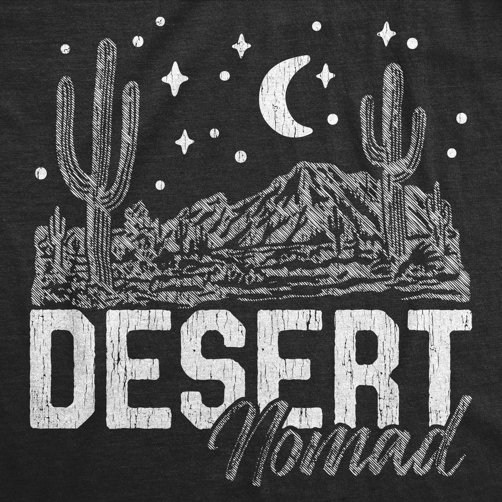 Mens Funny T Shirts Desert Nomads Sarcastic Traveler Graphic Novelty Tee For Men Image 2