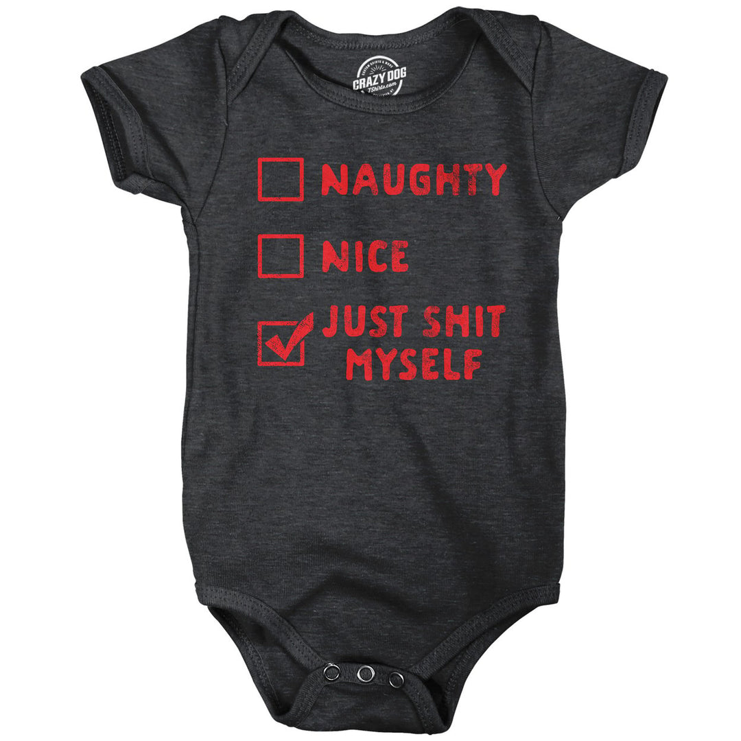 Naughty Nice Shat Myself Baby Bodysuit Funny Sarcastic Christmas List Graphic Jumper For Infants Image 1