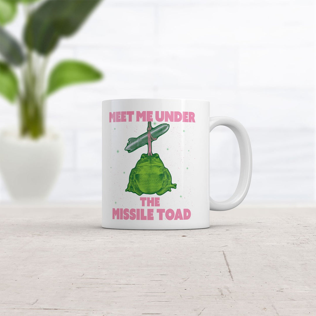 Meet Me Under The Missile Toad Mug Funny Sarcastic Graphic Novelty Coffee Cup-11oz Image 2